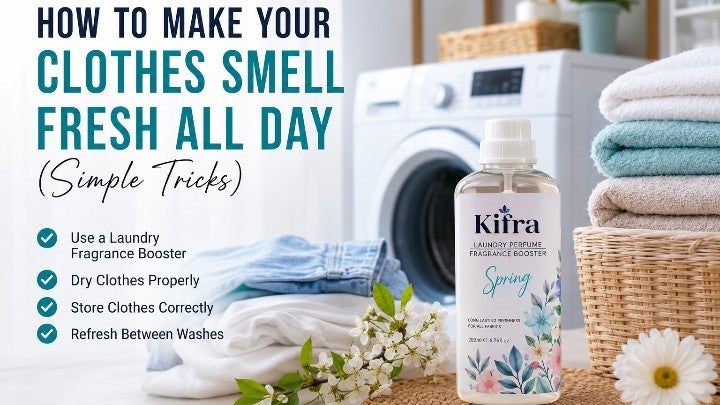 How to Make Your Clothes Smell Fresh All Day (Simple Tricks)